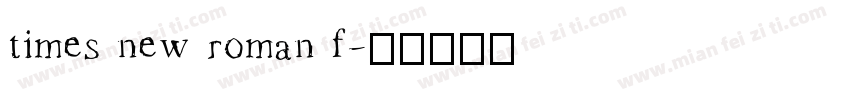 times new roman f字体转换